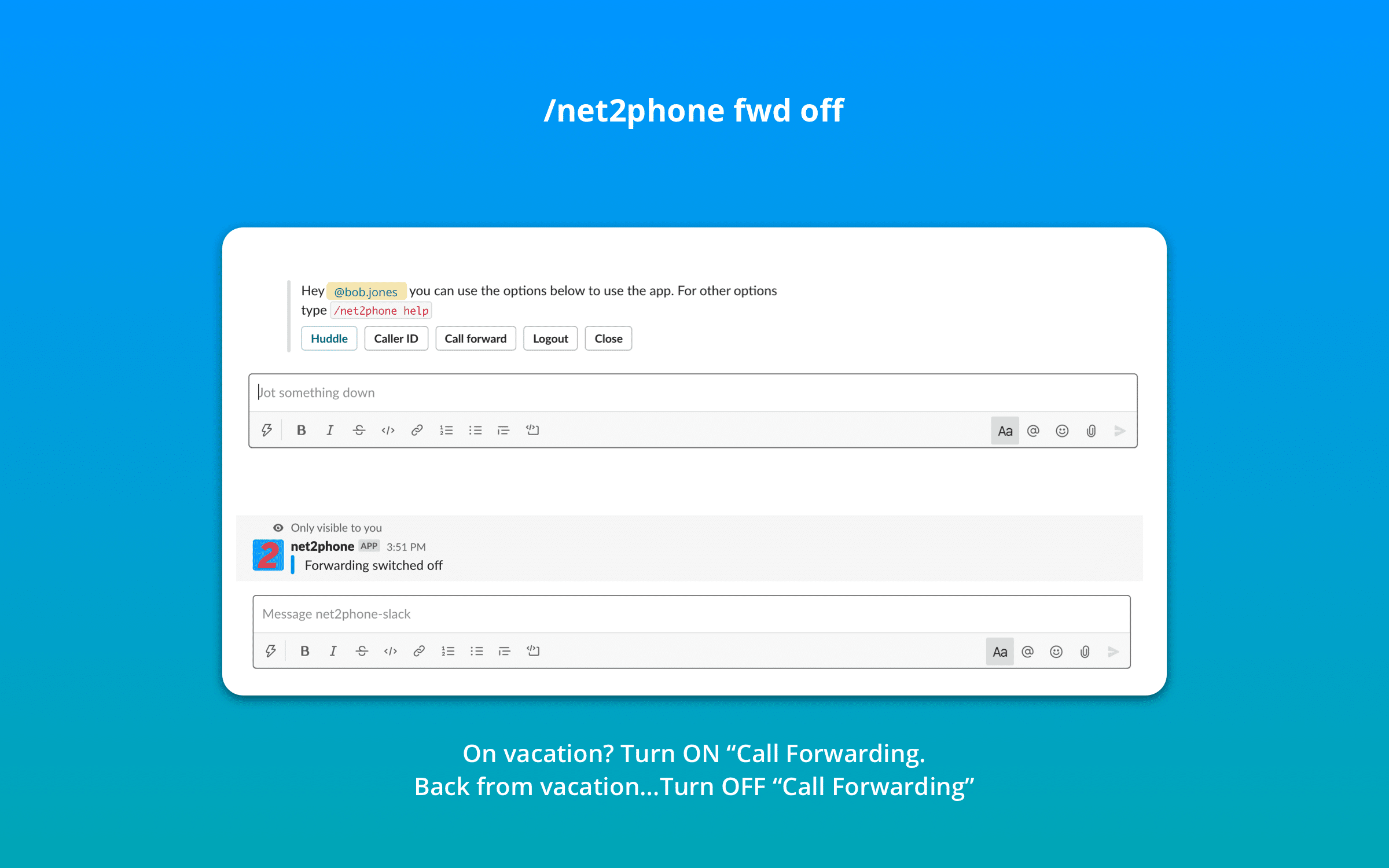 net2phone call forwarding on slack