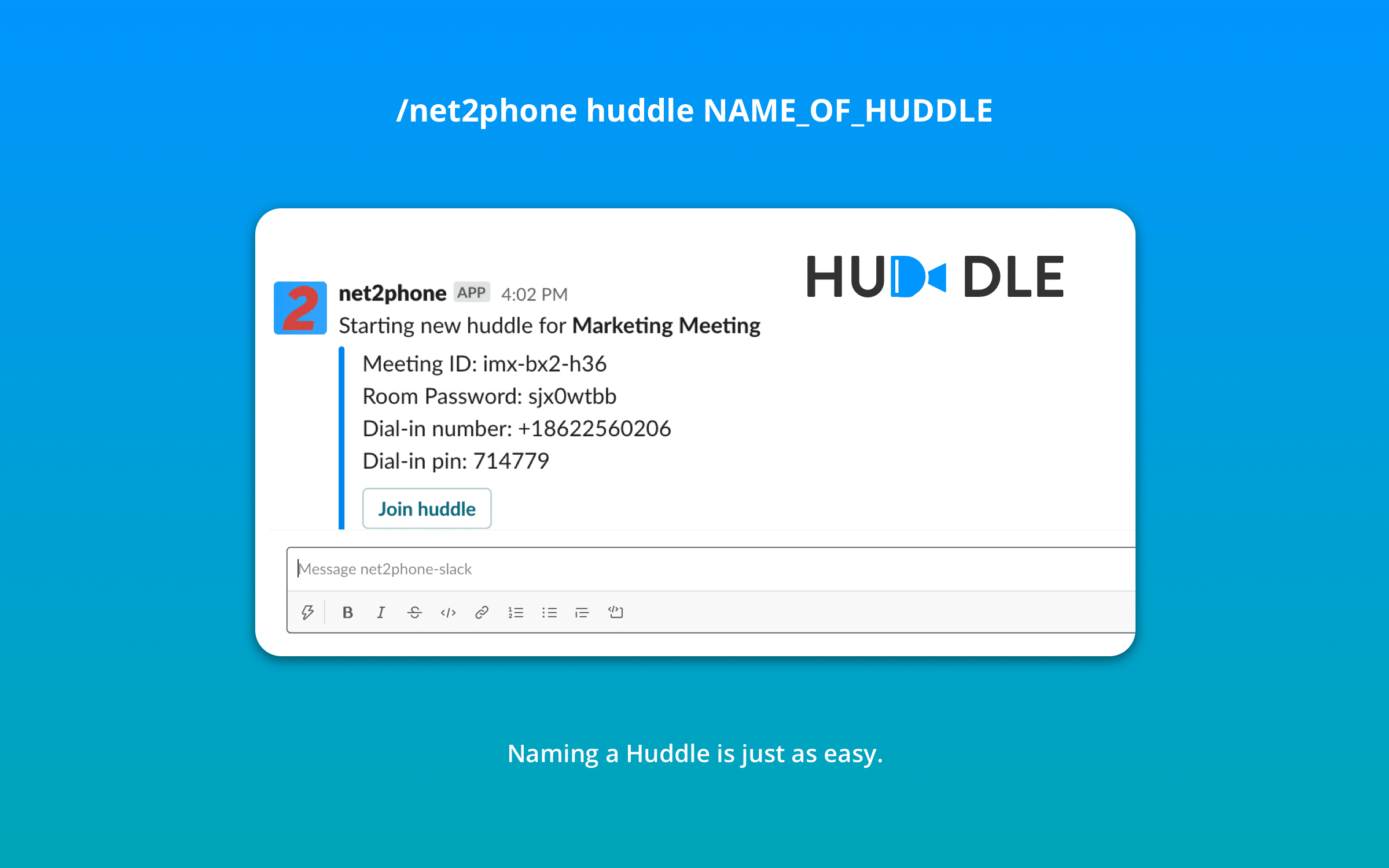 net2phone huddle on slack